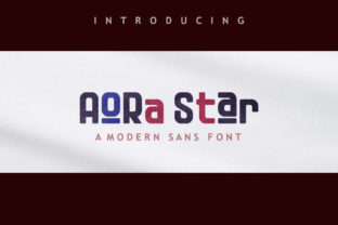 Aora Star: A Modern Sans Font
