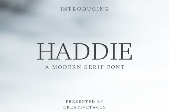 Haddie Family: A Serif Font for Elegant Design