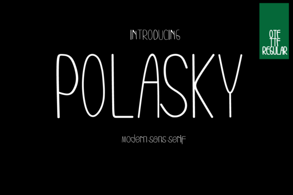 Polasky: A Font for Modern Campaigns