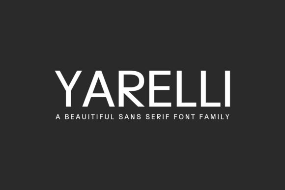 Yarelli Family: A Modern Font for Thoughtful Design